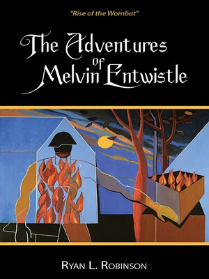 cover image of The Adventures of Melvin Entwistle